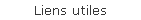 Liens utiles